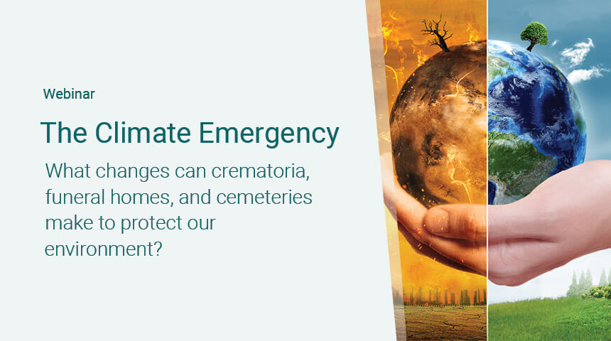 OpusXenta Webinar "The Climate Emergency, What Changes can Crematoria, Funeral Homes, and Cemeteries Make to Protect Our Environment?"