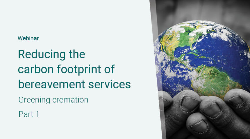 OpusXenta Webinar "Reducing the Carbon Footprint of Bereavement Services Part 1"