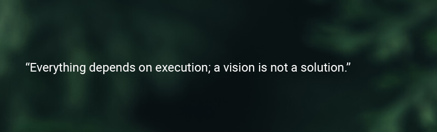 Warren McKean Quote "Everything depends on execution; a vision is not a solution."